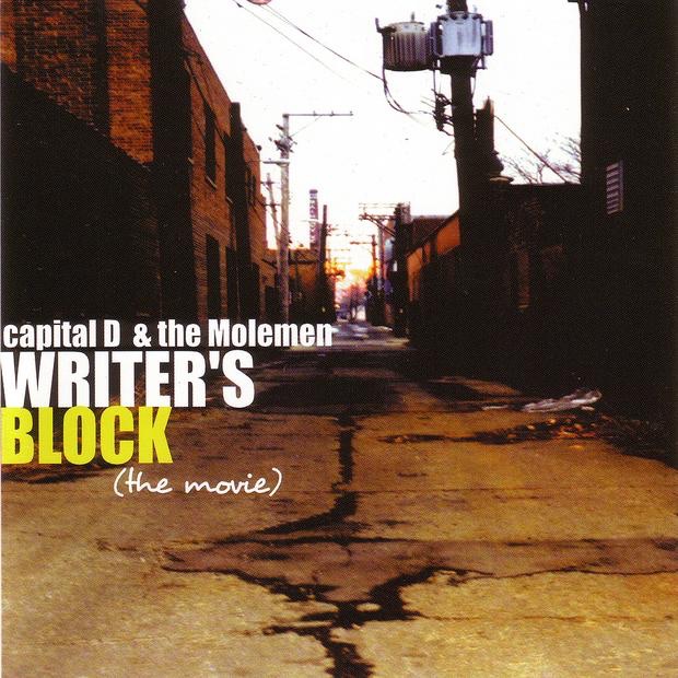 Molemen & Capital D - Writer's Block (The Movie)